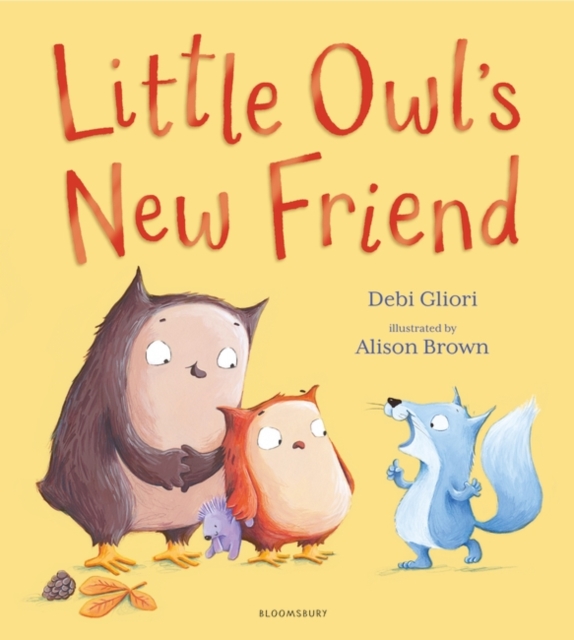 Little Owl's New Friend, Hardback Book