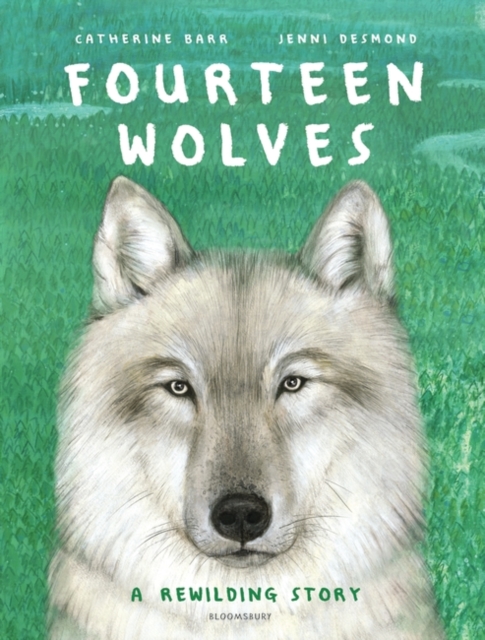 Fourteen Wolves : A Rewilding Story, EPUB eBook