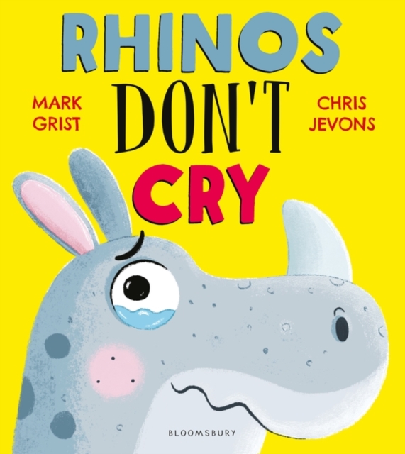 Rhinos Don't Cry, Paperback / softback Book