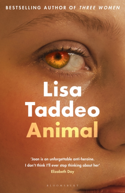 Animal : The  compulsive  (Guardian) new novel from the author of THREE WOMEN, EPUB eBook