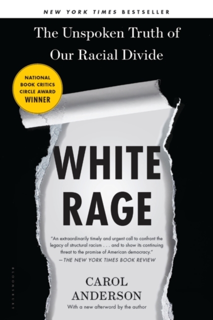 White Rage : The Unspoken Truth of Our Racial Divide, EPUB eBook