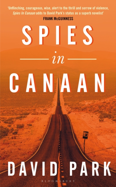 Spies in Canaan : 'One of the most powerful and probing novels so far this year' - Financial Times, Best summer reads of 2022, Hardback Book