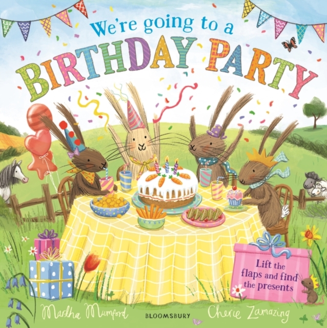 We're Going to a Birthday Party : A Lift-the-Flap Adventure, Hardback Book