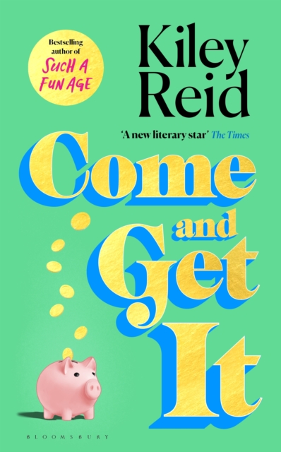 Come and Get It : One of 2024's hottest reads   chosen for Fearne Cotton's Happy Place Book Club, EPUB eBook