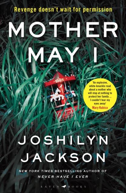Mother May I : 'Brilliantly Unnerving' the Sunday Times Thriller of the Month, EPUB eBook