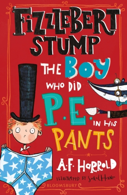 Fizzlebert Stump: The Boy Who Did P.E. in his Pants, PDF eBook