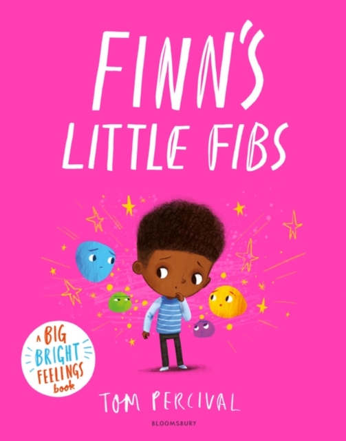 Finn's Little Fibs : A Big Bright Feelings Book, Hardback Book