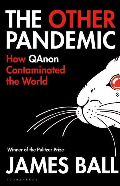 The Other Pandemic : How QAnon Contaminated the World, Hardback Book