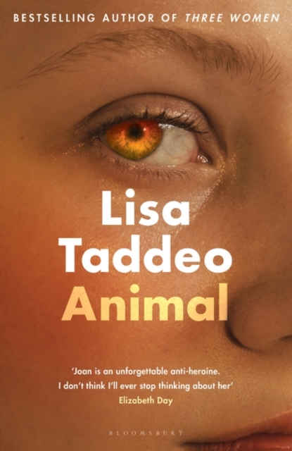 Animal : The  compulsive  (Guardian) new novel from the author of THREE WOMEN, PDF eBook