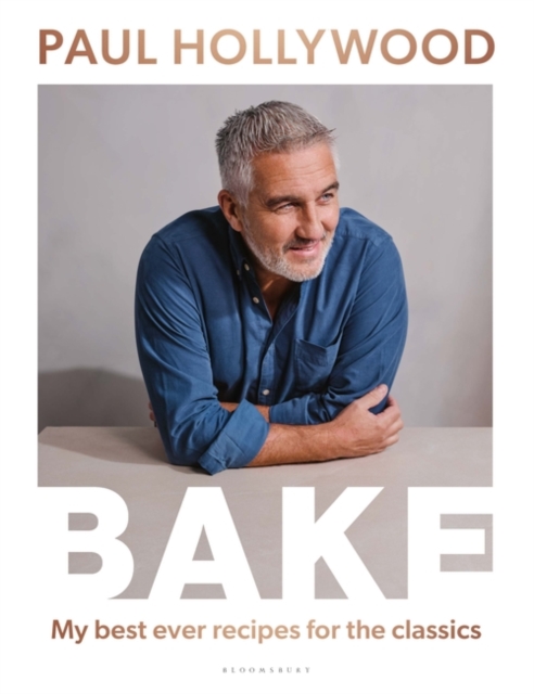 BAKE : My Best Ever Recipes for the Classics, PDF eBook