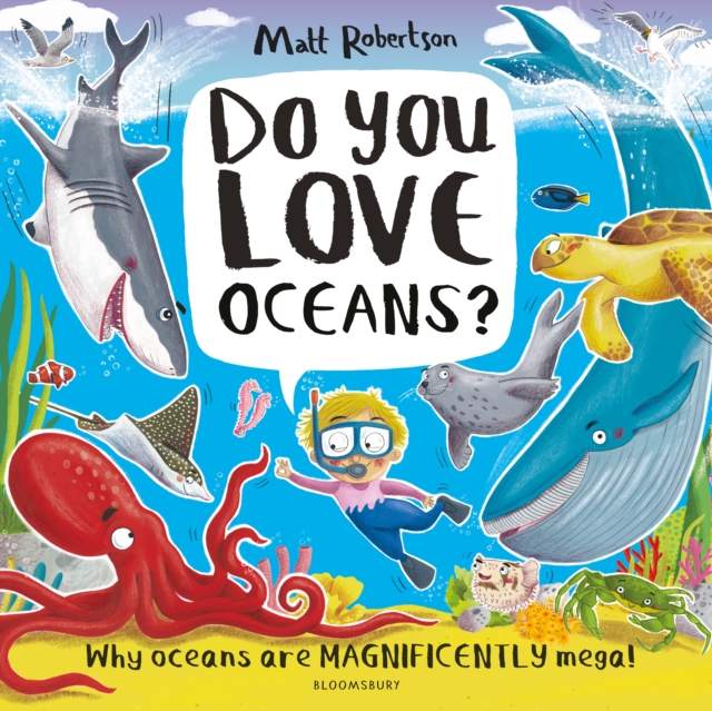 Do You Love Oceans? : Why Oceans are Magnificently Mega!, EPUB eBook