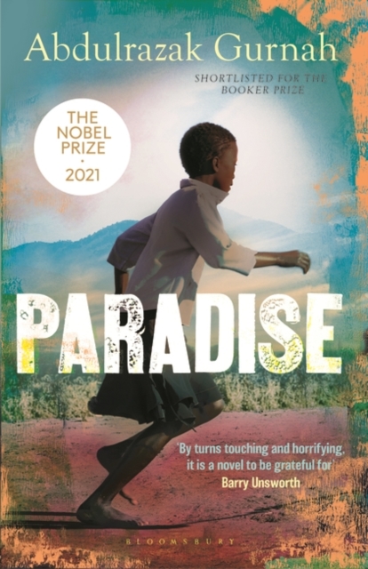 Paradise : A BBC Radio 4 Book at Bedtime, by the Winner of the Nobel Prize in Literature 2021, EPUB eBook