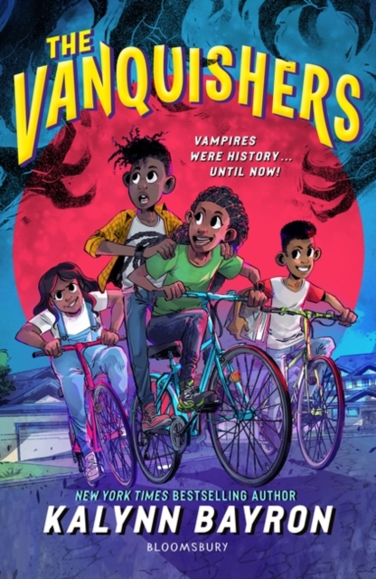 The Vanquishers : the fangtastically feisty debut middle-grade from New York Times bestselling author Kalynn Bayron, Paperback / softback Book