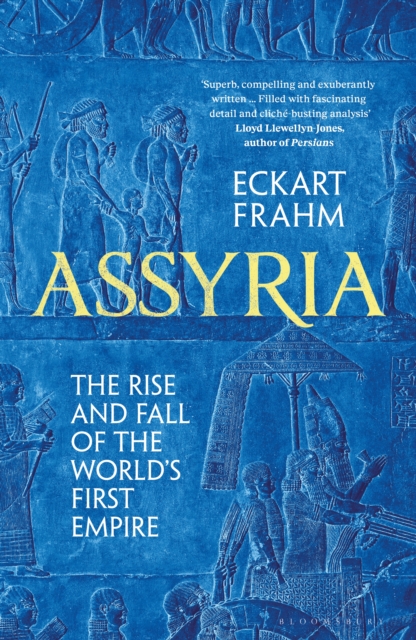 Assyria : The Rise and Fall of the World's First Empire, PDF eBook