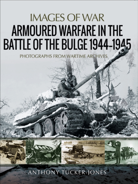 Armoured Warfare in the Battle of the Bulge, 1944-1945, EPUB eBook