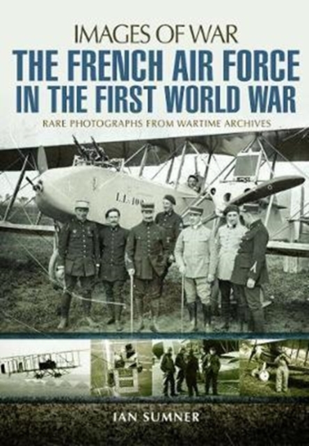 The French Air Force in the First World War, Paperback / softback Book