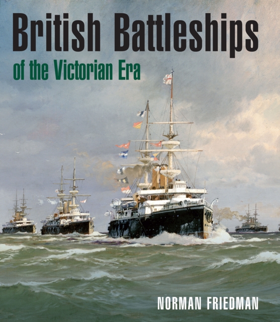 British Battleships of the Victorian Era, EPUB eBook