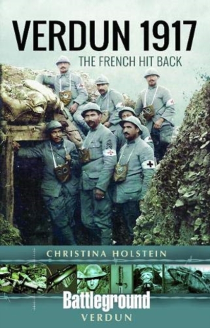 Verdun 1917 : The French Hit Back, Paperback / softback Book