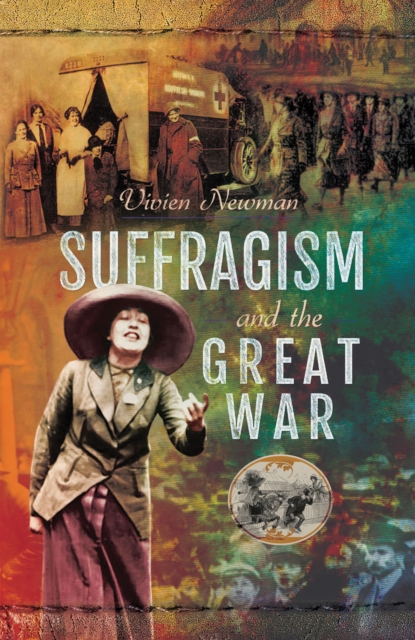Suffragism and the Great War, PDF eBook