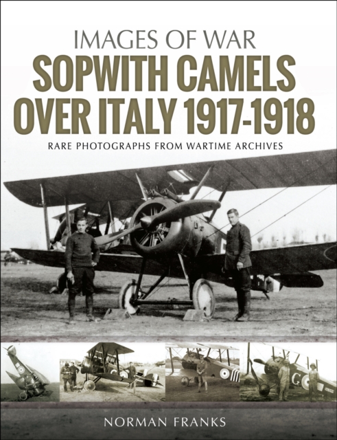 Sopwith Camels Over Italy, 1917-1918, EPUB eBook