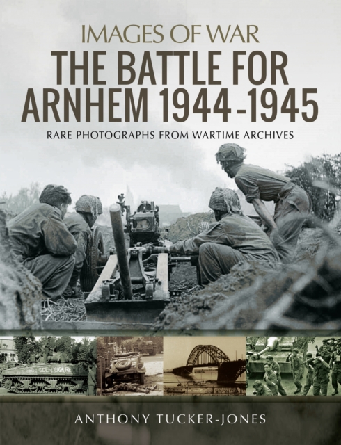The Battle for Arnhem 1944-1945, EPUB eBook
