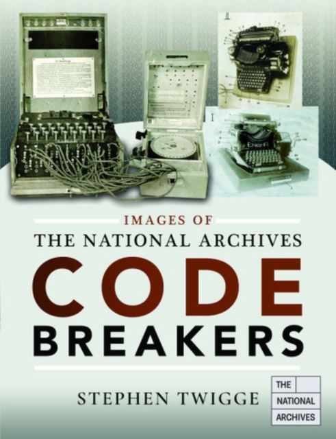 Images of The National Archives: Codebreakers, Paperback / softback Book