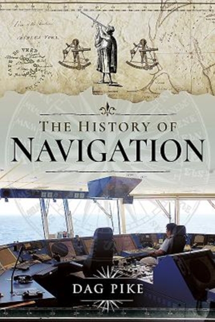 The History of Navigation, Hardback Book