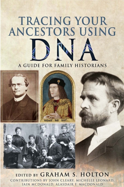 Tracing Your Ancestors Using DNA : A Guide for Family Historians, EPUB eBook