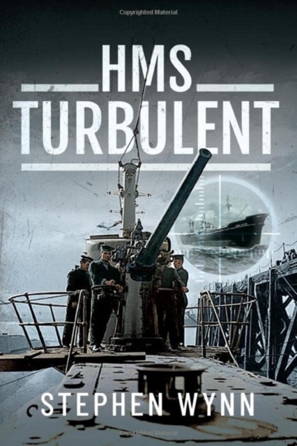 HMS Turbulent, Hardback Book
