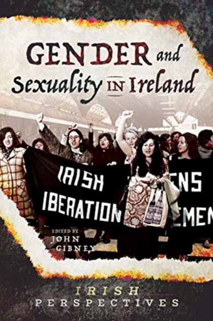 Gender and Sexuality in Ireland, Hardback Book