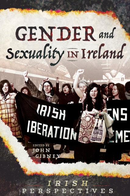 Gender and Sexuality in Ireland, PDF eBook