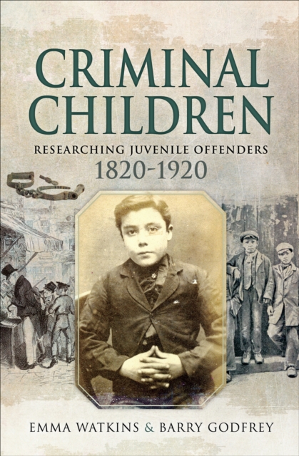 Criminal Children : Researching Juvenile Offenders, 1820-1920, EPUB eBook