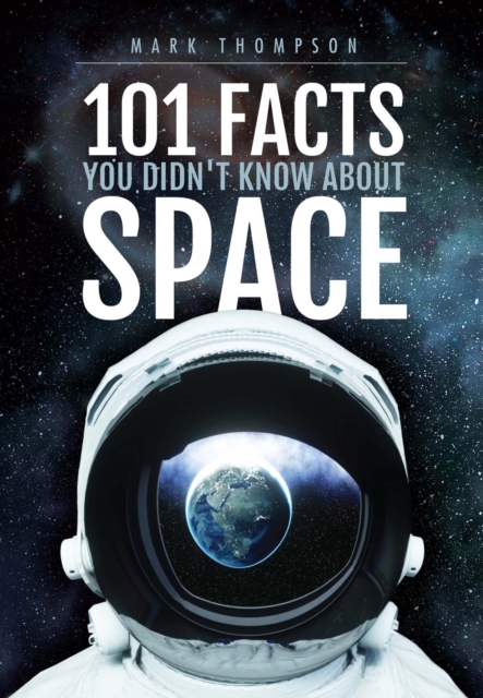101 Facts You Didn't Know About Space, PDF eBook
