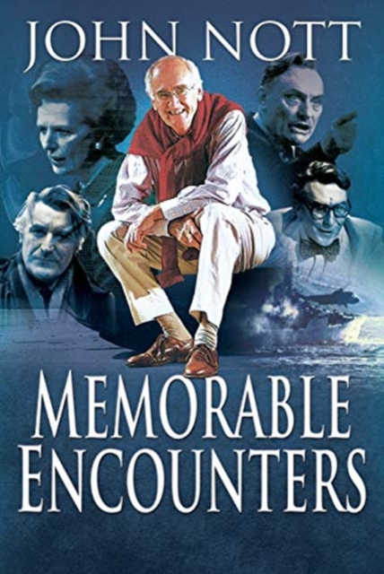 Memorable Encounters, Hardback Book