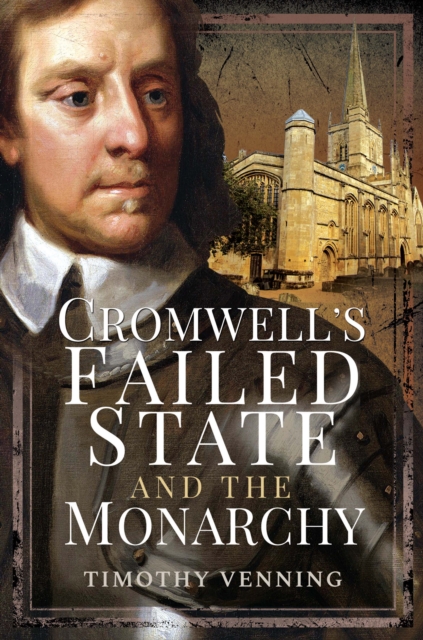 Cromwell's Failed State and the Monarchy, EPUB eBook