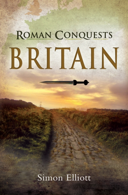 Roman Conquests: Britain, EPUB eBook
