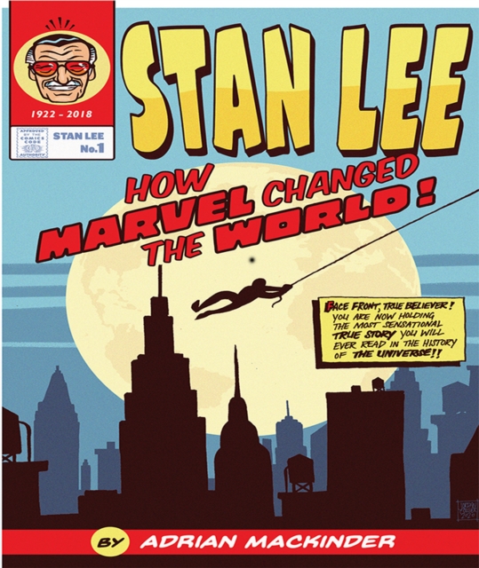 Stan Lee : How Marvel Changed The World, PDF eBook