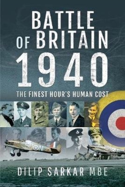 Battle of Britain, 1940 : The Finest Hour's Human Cost, Hardback Book