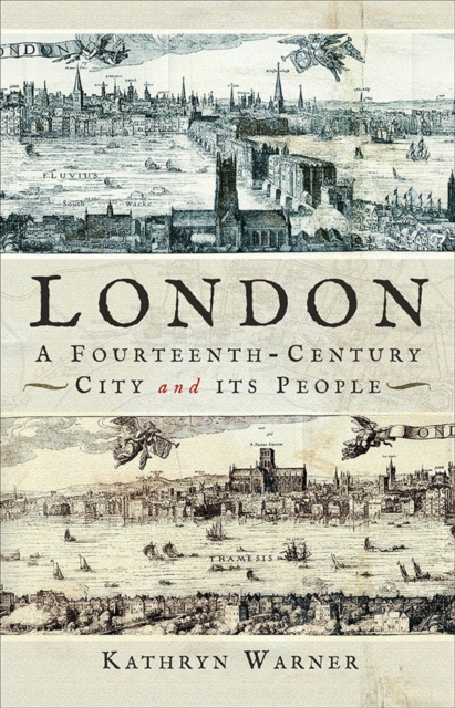 London, A Fourteenth-Century City and its People, PDF eBook