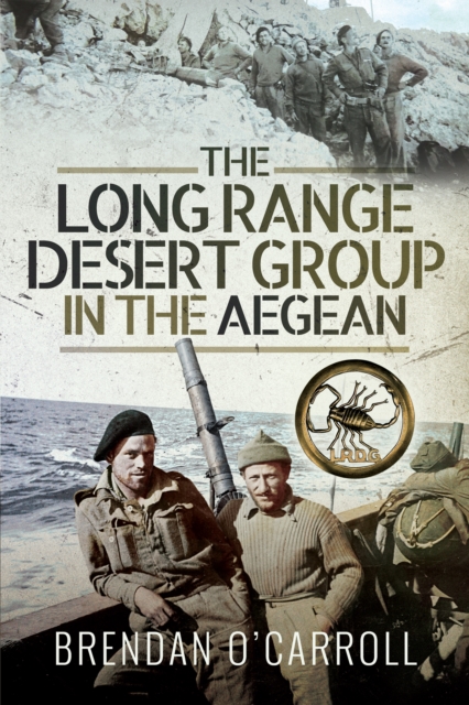 The Long Range Desert Group in the Aegean, EPUB eBook