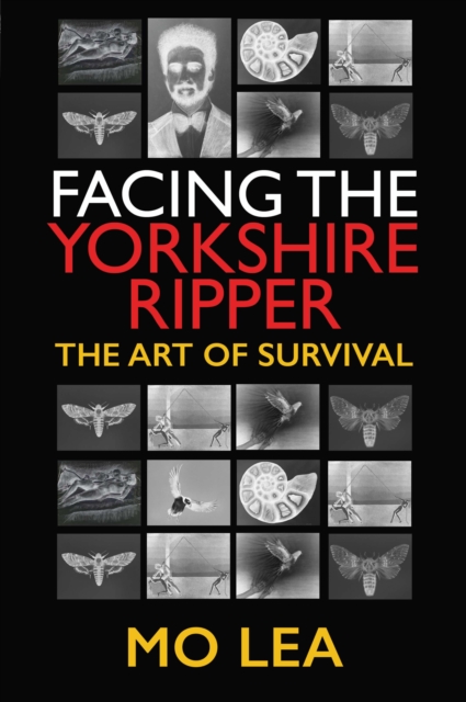 Facing the Yorkshire Ripper : The Art of Survival, EPUB eBook
