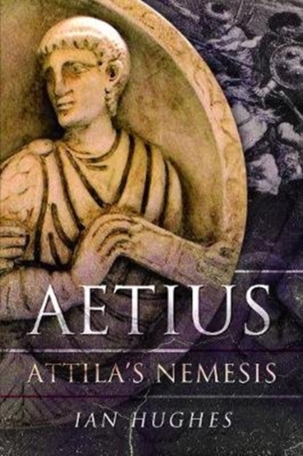 Aetius : Attila's Nemesis, Paperback / softback Book