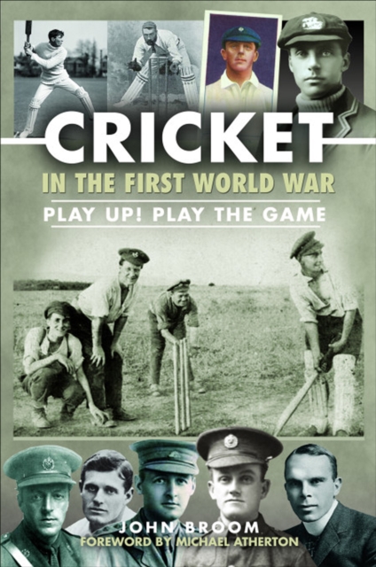 Cricket in the First World War : Play up! Play the Game, PDF eBook