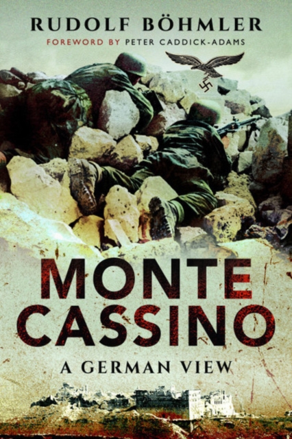 Monte Cassino : A German View, Paperback / softback Book