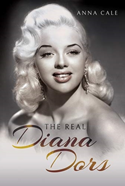 The Real Diana Dors, Hardback Book