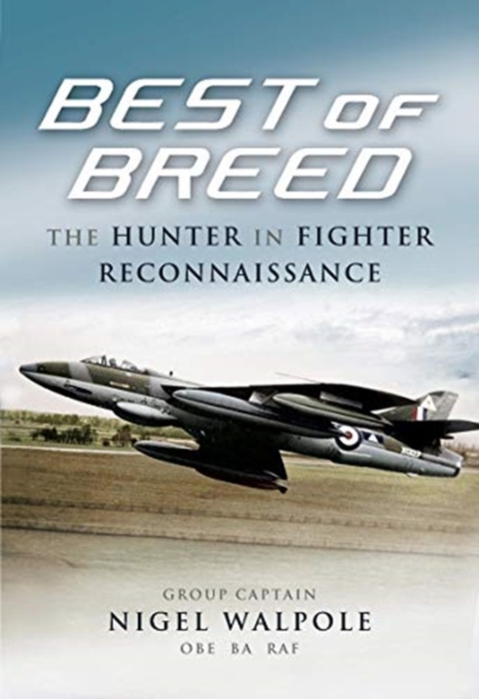 Best of Breed : The Hunter in Fighter Reconnaissance, Paperback / softback Book