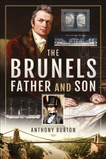 The Brunels : Father and Son, PDF eBook