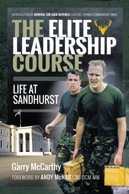 The Elite Leadership Course : Life at Sandhurst, EPUB eBook