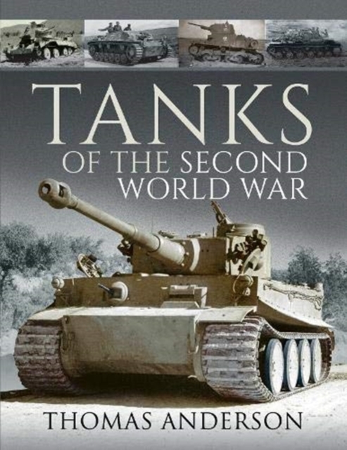 Tanks of the Second World War, Paperback / softback Book