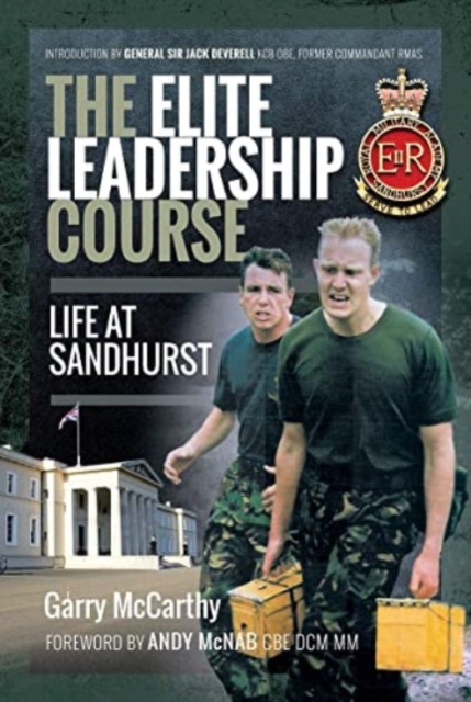 The Elite Leadership Course : Life at Sandhurst, Paperback / softback Book